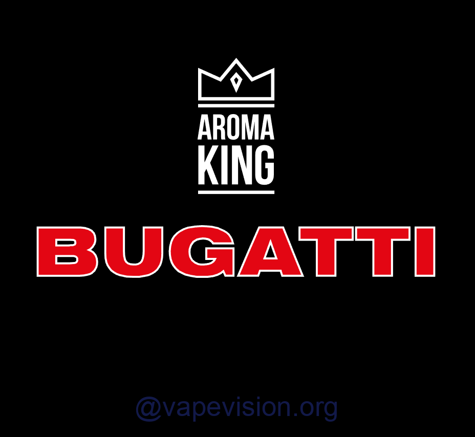 Bugatti&aroma king vape